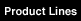 Product Lines